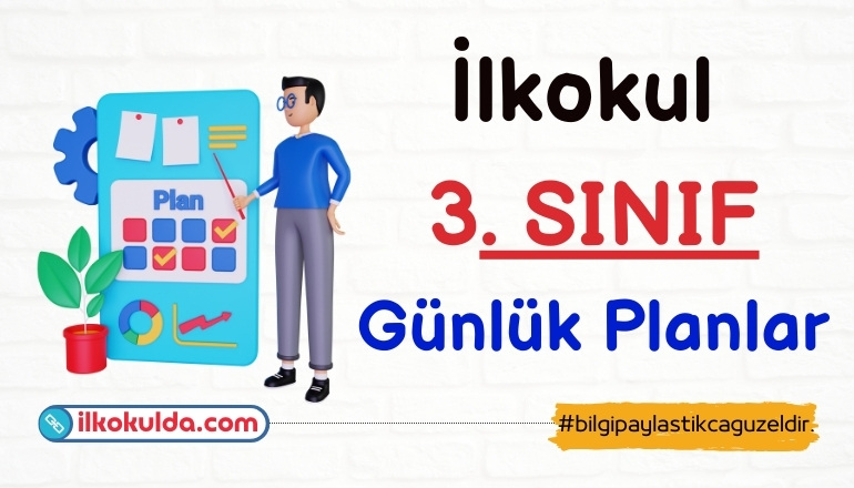 İlkokul 3. Sınıf Günlük Planlar